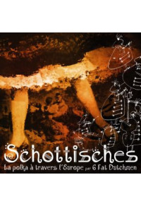 Schottisches - La Polka à travers l'Europe