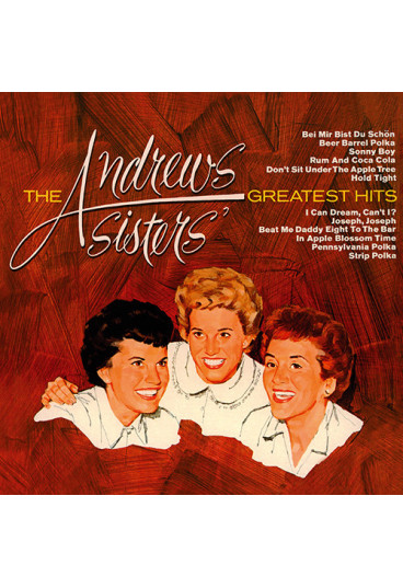The Andrews Sisters' Greatest Hits