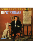 Toute la ville en parle... Eddy est formidable