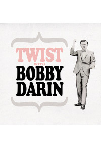 Twist with Bobby Darin