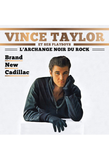 Vince Taylor et ses playboys, l'archange noir du rock - Brand new Cadillac