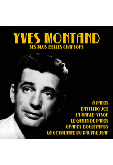 Yves Montand - Ses plus belles chansons