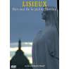 DVD - Film de Armand Isnard en DVD Lisieux : Berceau de la petite Thérèse