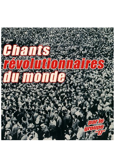 Chants révolutionnaires du monde