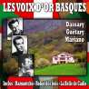 Dassary, André, Guétary, Georges, Mariano, Luis, Les voix d'or basques, Variétés françaises, Compilations,...
