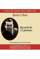 Collection oeuvre lue - René Char : Recueil de 13 poèmes