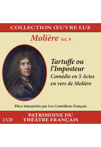 Collection oeuvre lue - Molière - Volume 9 : Tartuffe ou l'Imposteur