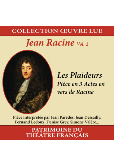 Collection oeuvre lue - Jean Racine - Volume 2 : Les Plaideurs