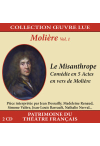 Collection oeuvre lue - Molière - Volume 1 : Le Misanthrope