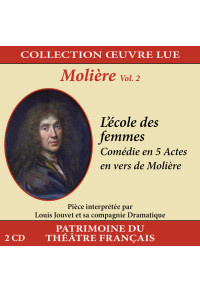 Collection oeuvre lue - Molière - Volume 2 : L'école des femmes