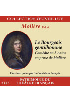 Collection oeuvre lue - Molière - Volume 6 : Le Bourgeois gentilhomme