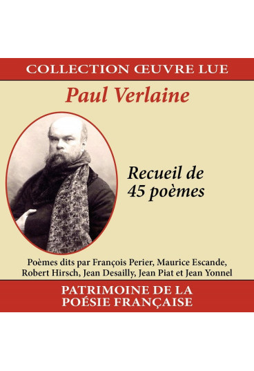 Collection oeuvre lue - Paul Verlaine : Recueil de 45 poèmes