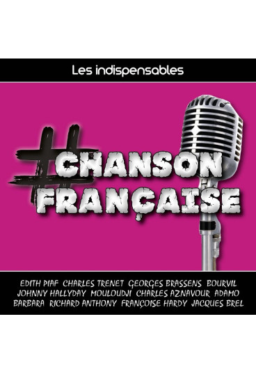 Les indispensables : chanson française