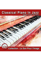 Le Son Pour l'Image Vol. 21 : Classical Piano In Jazz