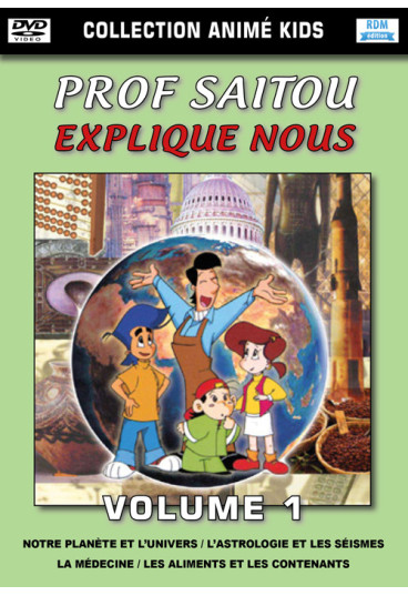 Collection Animé Kids - Prof Saitou explique nous - Volume 1