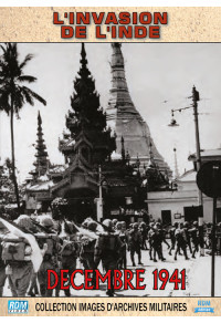 Collection images d'archives militaires - L'invasion de l'Inde - Décembre 1941