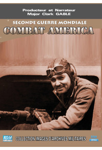 Collection images d'archives militaires - Combat America