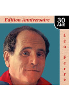 Léo Ferré : édition anniversaire 30 ans