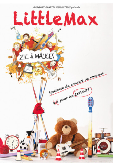 Little Max : Zic à malices - Spectacle de concert de musique pour les enfants !