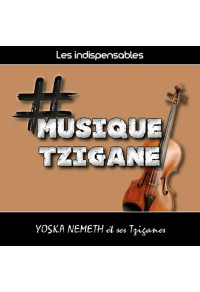 Les indispensables : musique tzigane