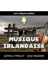 Les indispensables : musique irlandaise