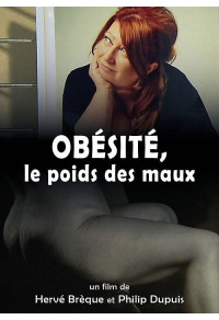 Obésité, le poids des maux