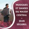 Ségurel, Jean, Musiques et danses du Massif Central, Auvergne & Limousin, RDM-Edition, Musique