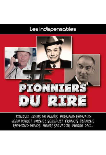 Les indispensables : pionniers du rire