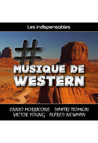 Les indispensables : musique de western