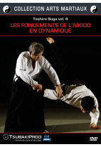 Toshiro Suga vol. 4 : les fondements de l'Aïkido en dynamique - Collection arts martiaux
