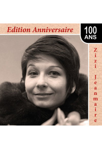Zizi Jeanmaire : édition anniversaire 100 ans