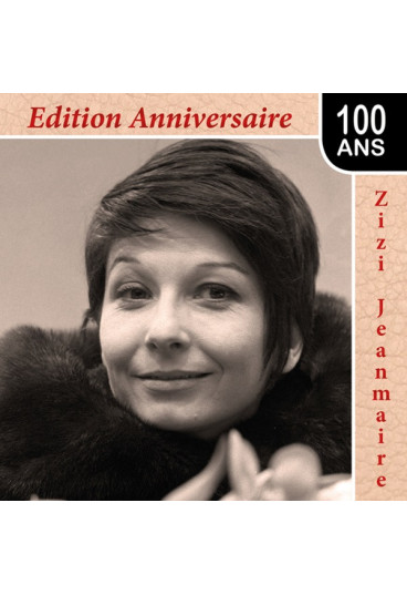 Zizi Jeanmaire : édition anniversaire 100 ans