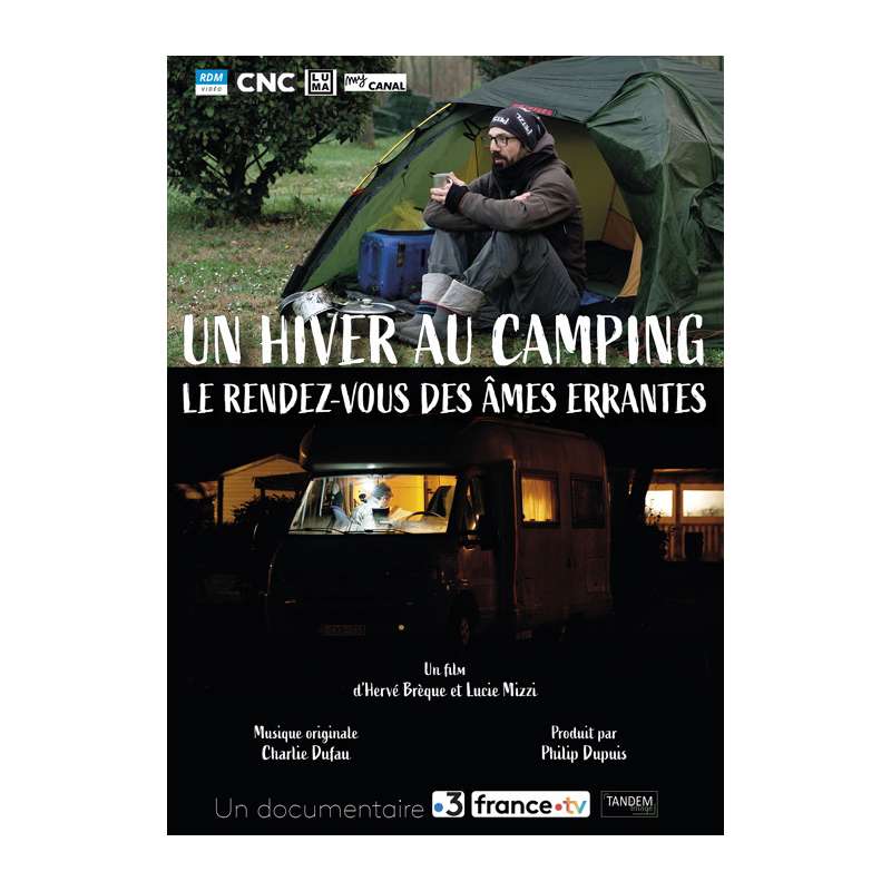 Un hiver au camping - Le rendez-vous des âmes errantes